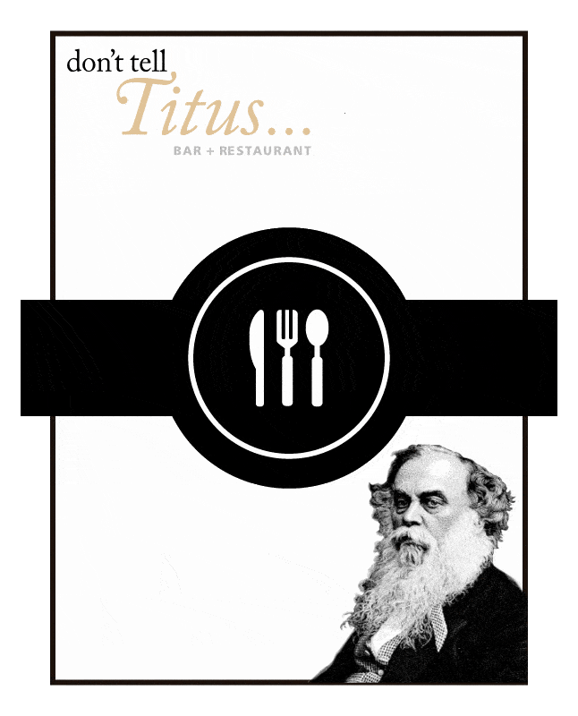 Don’t tell Titus – Saltaire -Bradford